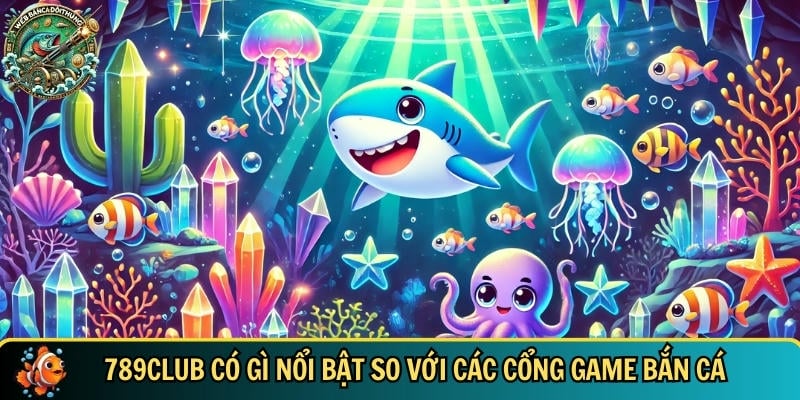 Giới thiệu tổng quan về tựa game 789CLUB