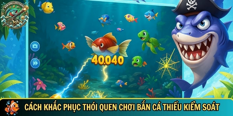 Chi tiết cách khắc phục thói quen xấu khi chơi ban ca doi thuong