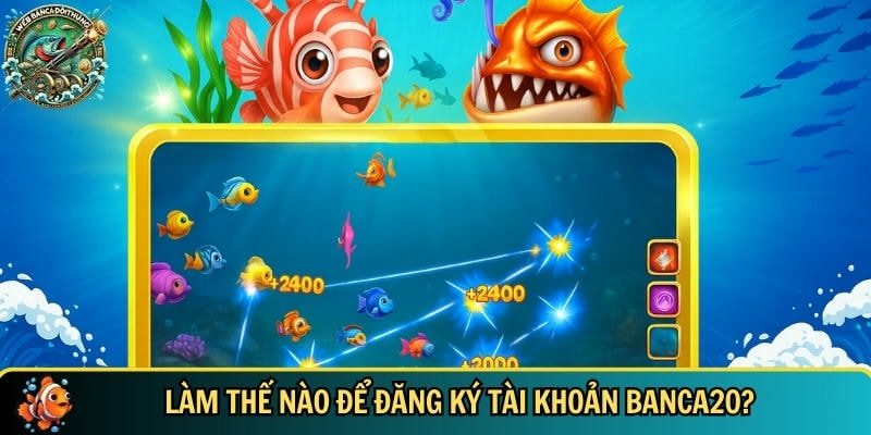 Quy trình tham gia đăng ký tài khoản tại ban ca 20 giống banca00